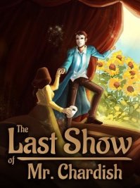 скрин The Last Show of Mr. Chardish