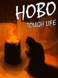 скрин Hobo Tough Life