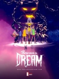 скрин There Was A Dream