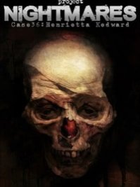 скрин Project Nightmares Case 36 Henrietta Kedward