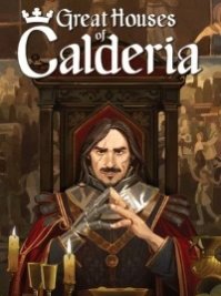 скрин Great Houses of Calderia