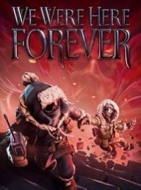 скрин We Were Here Forever